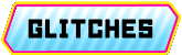 Glitches